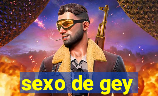 sexo de gey